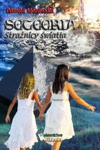 Okładka - Seteeria. Strażnicy światła - Danuta Morawska