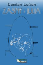 Okładka - Zasny - Julia - Damian Loken