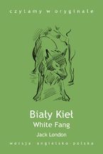 White Fang / Biały Kieł