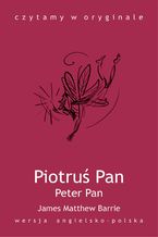 Okładka - Peter Pan. Piotruś Pan - James Matthew Barrie