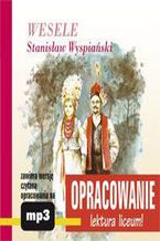 Okładka - Wesele - opracowanie - Stanisław Wyspiański