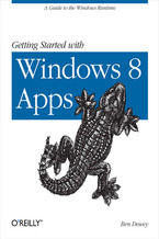 Okładka - Getting Started with Windows 8 Apps. A Guide to the Windows Runtime - Ben Dewey