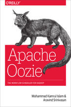 Okładka - Apache Oozie. The Workflow Scheduler for Hadoop - Mohammad Kamrul Islam, Aravind Srinivasan