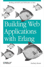 Okładka - Building Web Applications with Erlang. Working with REST and Web Sockets on Yaws - Zachary Kessin