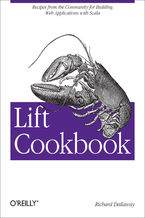 Okładka - Lift Cookbook. Recipes from the Community for Building Web Applications with Scala - Richard Dallaway