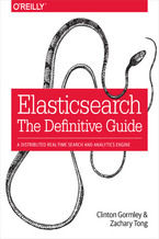 Okładka - Elasticsearch: The Definitive Guide - Clinton Gormley, Zachary Tong