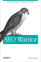 Okładka - SEO Warrior. Essential Techniques for Increasing Web Visibility - John I Jerkovic