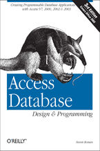Okładka - Access Database Design & Programming. Creating Programmable Database Applications with Access 97, 2000, 2002 & 2003. 3rd Edition - Steven Roman