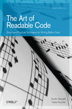 Okładka - The Art of Readable Code. Simple and Practical Techniques for Writing Better Code - Dustin Boswell, Trevor Foucher