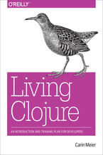 Okładka - Living Clojure - Carin Meier
