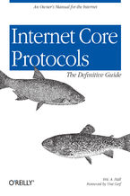 Okładka - Internet Core Protocols: The Definitive Guide. Help for Network Administrators - Eric Hall