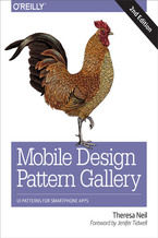 Okładka - Mobile Design Pattern Gallery. UI Patterns for Smartphone Apps. 2nd Edition - Theresa Neil