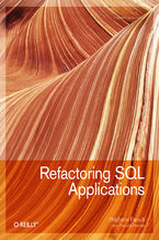 Okładka - Refactoring SQL Applications - Stephane Faroult, Pascal L'Hermite