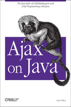 Okładka - Ajax on Java. The Essentials of XMLHttpRequest and XML Programming with Java - Steven Douglas Olson