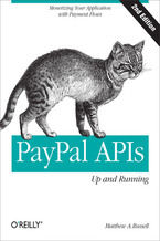 Okładka - PayPal APIs: Up and Running. 2nd Edition - Matthew A. Russell