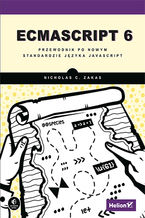 Okładka - ECMAScript 6. Przewodnik po nowym standardzie języka JavaScript - Nicholas C. Zakas