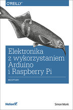 Okładka - Elektronika z wykorzystaniem Arduino i Rapsberry Pi. Receptury - Simon Monk