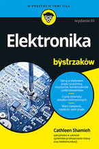 Okładka - Elektronika dla bystrzaków. Wydanie III - Cathleen Shamieh