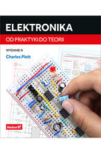 Okładka - Elektronika. Od praktyki do teorii. Wydanie III - Charles Platt