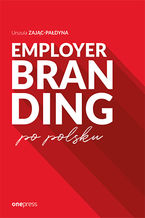 Okładka - Employer branding po polsku - Urszula Zając-Pałdyna