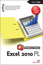 Okładka - Excel 2010 PL. Pierwsza pomoc - Bartosz Gajda