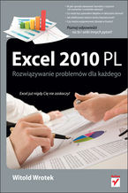 Okładka - Excel 2010 PL. Rozwiązywanie problemów dla każdego - Witold Wrotek