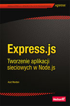Okładka - Express.js. Tworzenie aplikacji sieciowych w Node.js - Azat Mardan