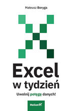 Okładka - Excel w tydzień. Uwolnij potęgę danych! - Mateusz Boryga