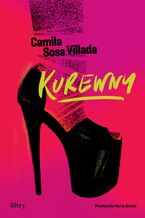 Okładka - Kurewny - Camila Sosa Villada