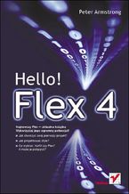 Okładka - Hello! Flex 4 - Peter Armstrong
