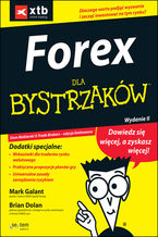 Okładka - FOREX dla bystrzaków. Wydanie II - Mark Galant, Brian Dolan