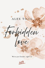 Okładka - Forbidden love - Alex Tilia