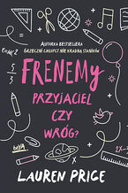 Okładka - Frenemy. Przyjaciel czy wróg? - Lauren Price