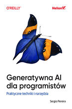 Okładka - Generatywna AI dla programistów. Praktyczne techniki i narzędzia - Sergio Pereira