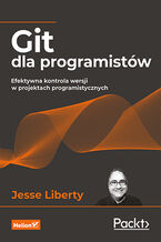 Okładka - Git dla programistów. Efektywna kontrola wersji w projektach programistycznych - Jesse Liberty