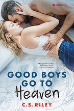 Okładka - Good Boys Go To Heaven - C. S. Riley