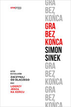 Okładka - Gra bez końca - Simon Sinek