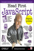 Okładka - Head First JavaScript. Edycja polska - Michael Morrison