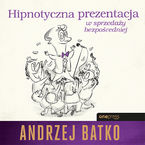 Hipnotyczna prezentacja w sprzedaży bezpośredniej