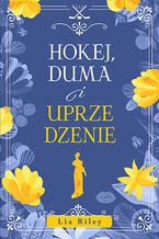 Okładka - Hokej, duma i uprzedzenie - Lia Riley