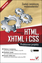 Okładka - HTML, XHTML i CSS. Praktyczne projekty. Wydanie II - Włodzimierz Gajda