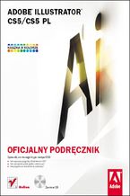 Okładka - Adobe Illustrator CS5/CS5 PL. Oficjalny podręcznik - Adobe Creative Team
