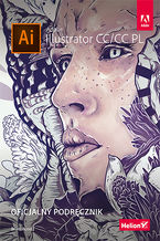 Okładka - Adobe Illustrator CC/CC PL. Oficjalny podręcznik - Brian Wood