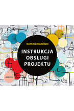 Okładka - Instrukcja obsługi projektu - Marcin Żmigrodzki