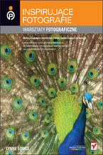 Okładka - Inspirujące fotografie. Warszaty fotograficzne - Lynne Eodice