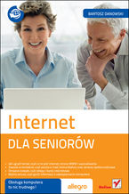Okładka - Internet. Dla seniorów - Bartosz Danowski