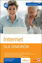 Okładka - Internet. Dla seniorów - Bartosz Danowski