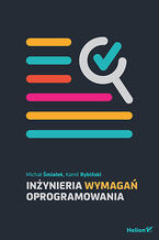 Okładka - Inżynieria wymagań oprogramowania - Michał Śmiałek, Kamil Rybiński