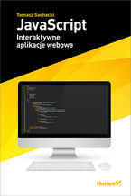 Okładka - JavaScript. Interaktywne aplikacje webowe - Tomasz Sochacki