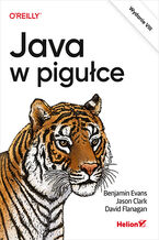 Okładka - Java w pigułce. Wydanie VIII - Benjamin Evans, Jason Clark, David Flanagan